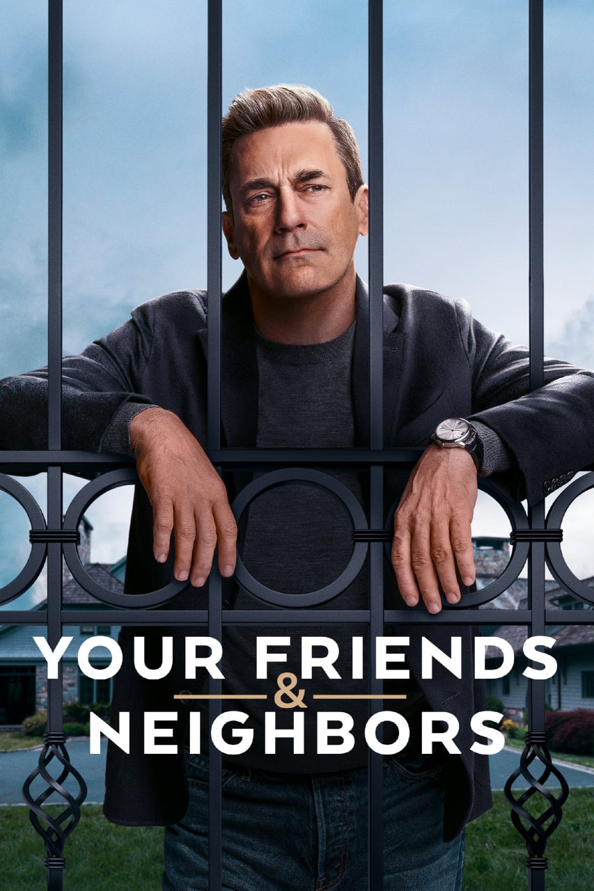 دانلود سریال Your Friends and Neighbors ‏دوستان و همسایگان شما